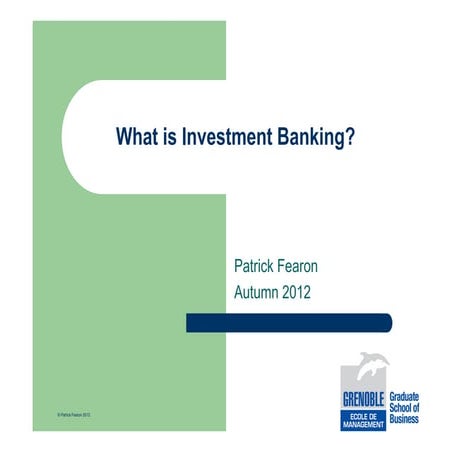 What is investment banking