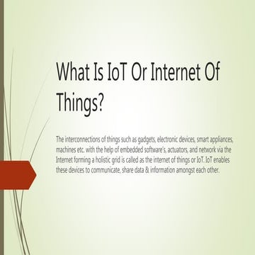 What Is IoT or Internet of Things?
