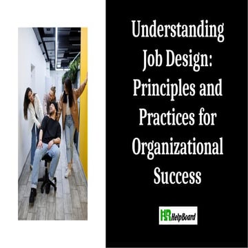 What is Job Design in Human Resource Management | PPTX