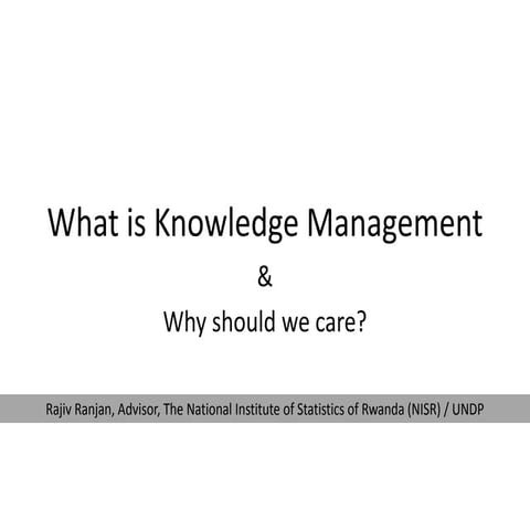 What is knowledge management