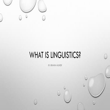 What is linguistics?