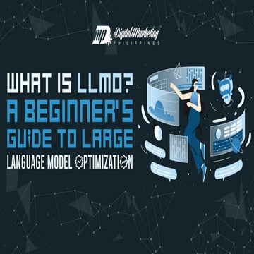 What_Is_LLMO_A_Beginner%E2%80%99s_Guide_to_Large_Language_Model_Optimization_...
