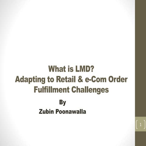 What is LMD? Adapting to Retail & e-Com Order Fulfilment Challenges