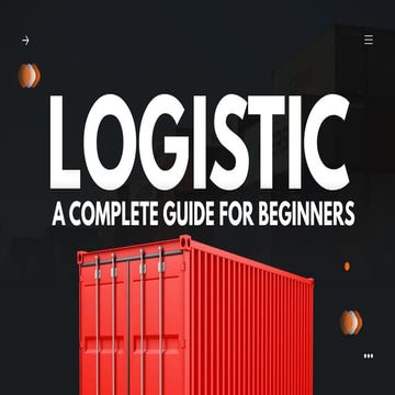 What Is Logistics? A Complete Guide for Beginners