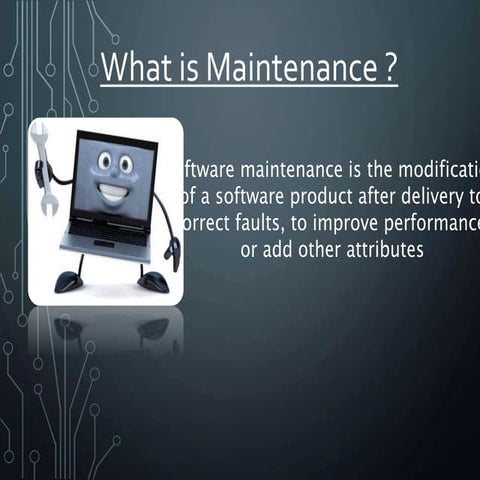 What is maintenance