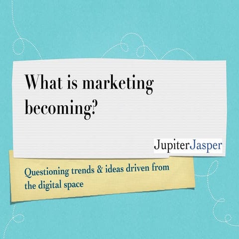 What Is Marketing Becoming Bd