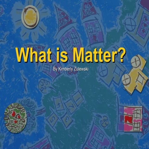 What is matter?