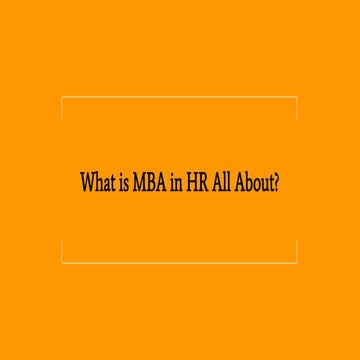 What is mba in hr all about ?