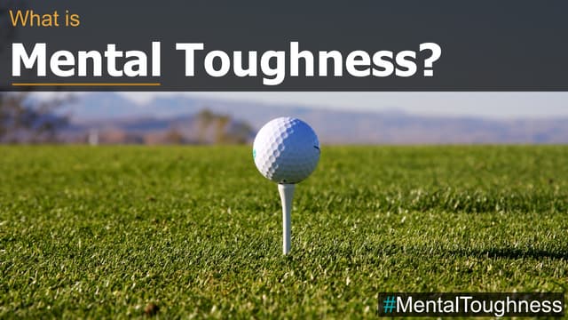 What is Mental Toughness ?