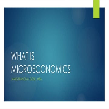 WHAT IS MICROECONOMICS.pptxextre,lectur5es