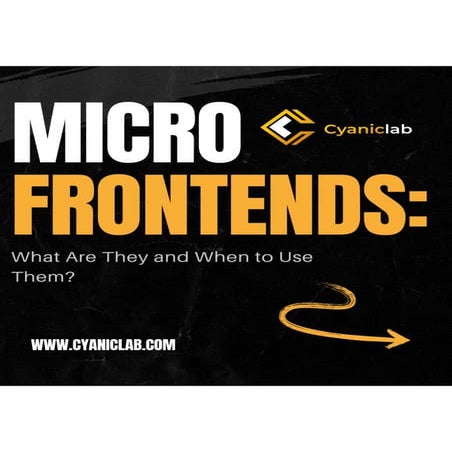What is Micro Frontends and Why Use it.pdf