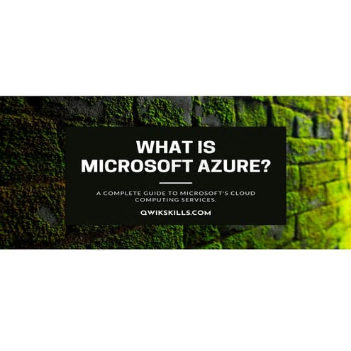 What is Microsoft Azure?