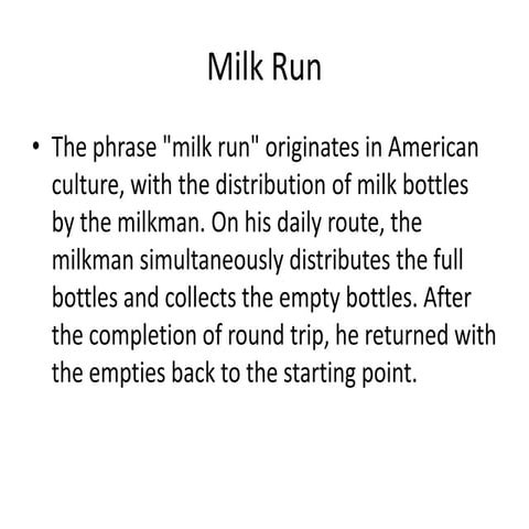 Milk run distribution