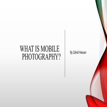 What is mobile photography ?