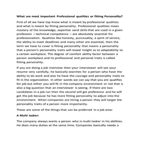 What is most important professional qualities or fitting personality