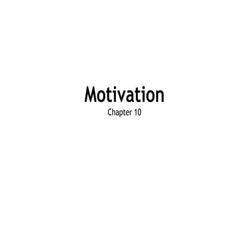 What Is Motivation