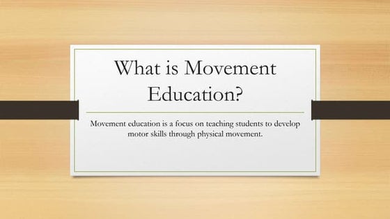 Movement Education Framework | PPT | Education