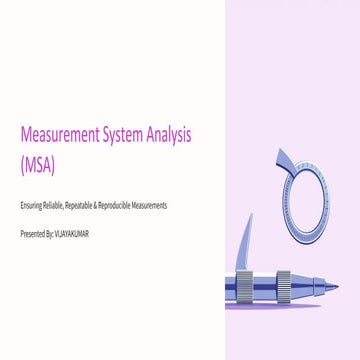 Measurement System Analysis Case Study for Learning