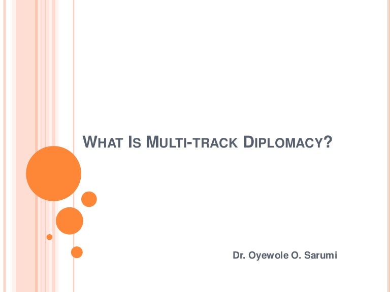 What is multi track diplomacy