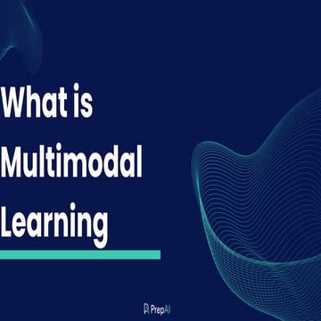 What is Multimodal Learning? - By PrepAI