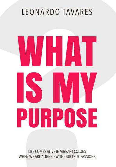 What is My Purpose - Leonardo Tavares - Preview