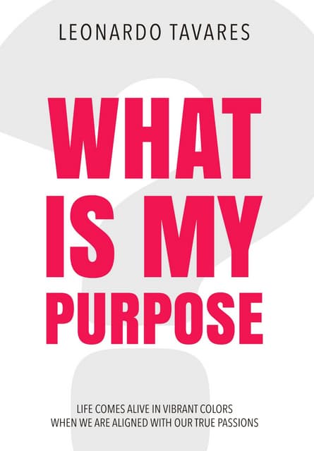 What is My Purpose - Leonardo Tavares - Preview