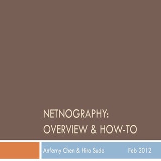 Netnography: Overview and How to (S...