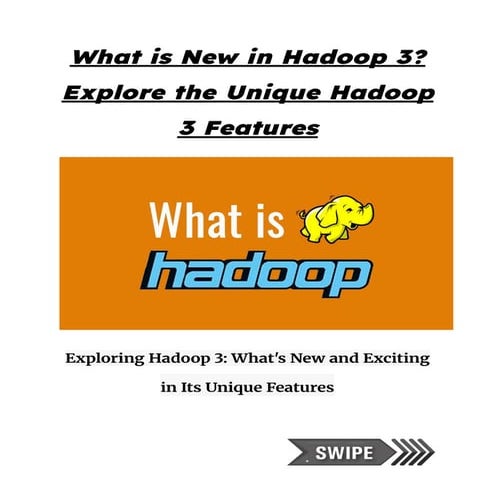 What        is      New  in  Hadoop 3   .