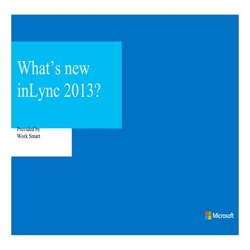 What is New in Microsoft Lync 2013 - from Atidan