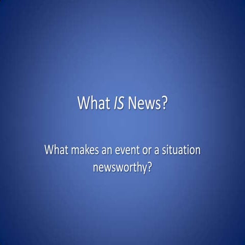 What Is News 