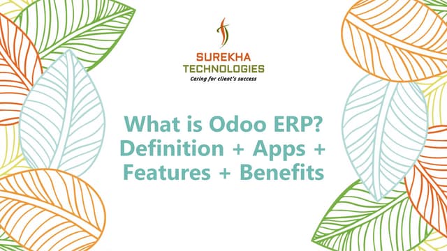 What is Odoo ERP? Definition + Apps + Features + Benefits
