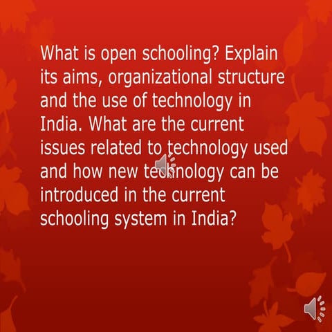 What is open schooling