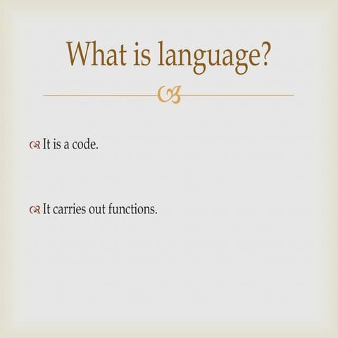 What is oral language