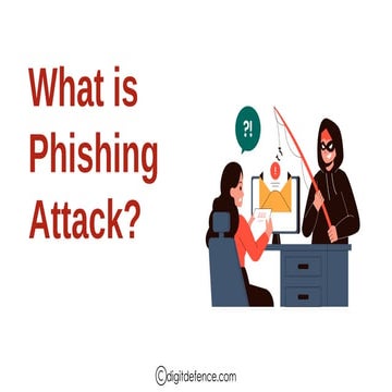 What is Phishing Attack --- Digitdefence