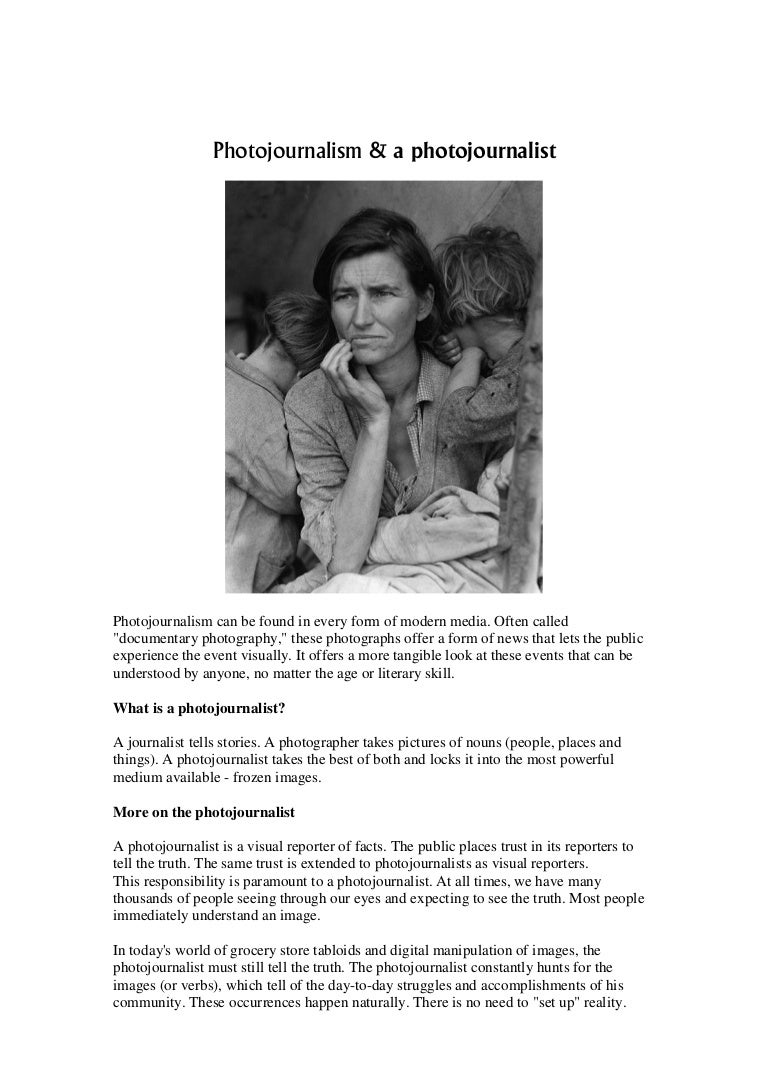 What is photojournalism & what is a photojournalist