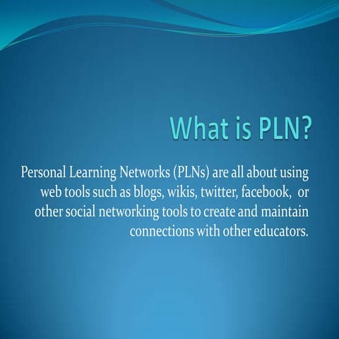 what-is-pln-slideshare-ppt