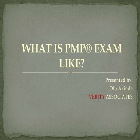 What is Latest PMP® Exam Like?