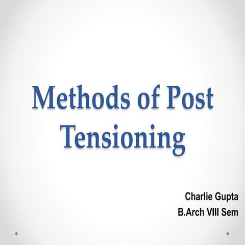 What is post tensioning