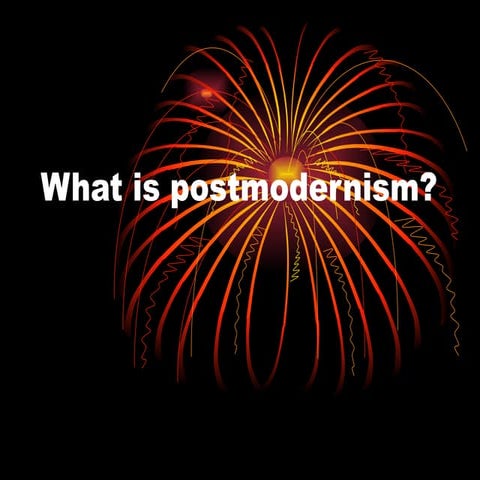 What is postmodernism
