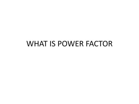 Power factor basics | PDF