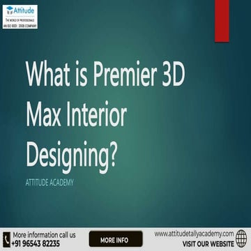 What is Premier 3D Max Interior Designing.pptx