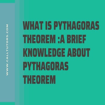 What is pythagoras theorem  a brief knowledge about pythagoras theorem