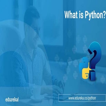 What is Python? | Edureka | PPT