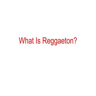 What is reggaeton