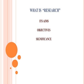 WHAT IS RESEARCH.AIMS,OBJECTIVE & SIGNIFICANCE.pptx