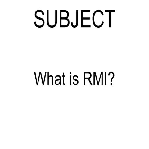 What is rmi?