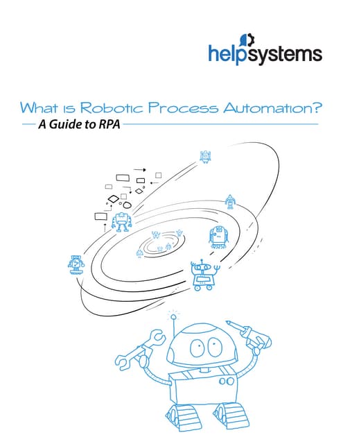 What is robotic process automation - a guide to RPA