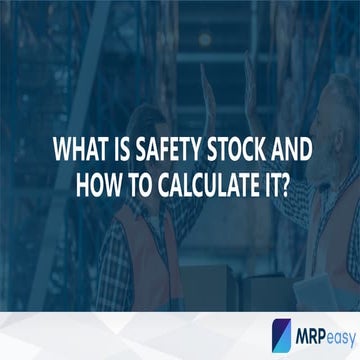 What is safety stock and how to calculate it?