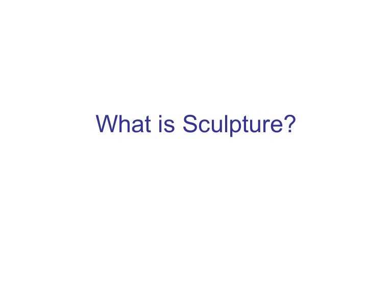 What is sculpture