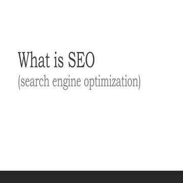 What is search engine optimization(SEO).